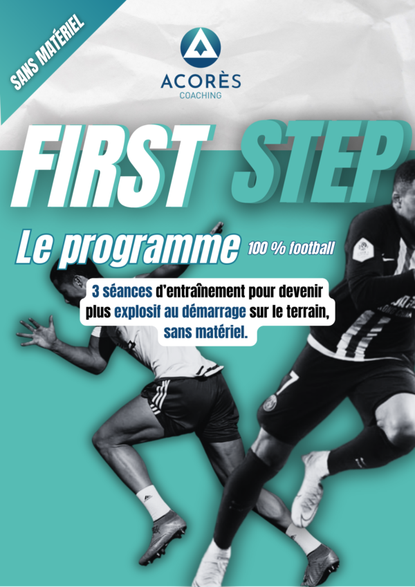 FIRST STEP le programme